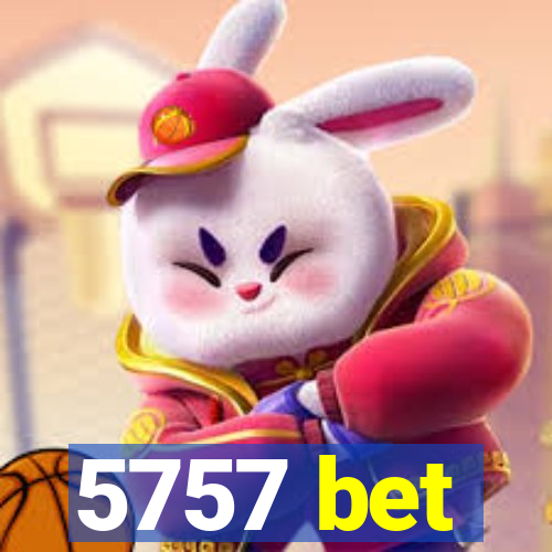 5757 bet